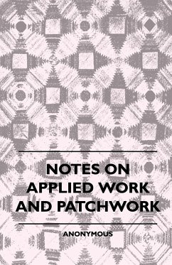 Notes On Applied Work And Patchwork - Anon.