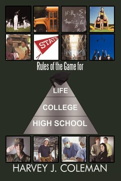 Rules of the Game for Life/College/High School