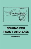 Fishing For Trout And Bass