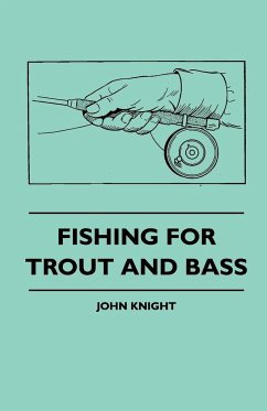 Fishing For Trout And Bass - Knight, John