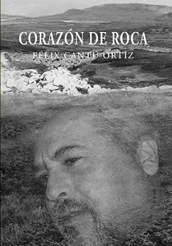 Corazon de Roca - Ortiz, Felix Cantu