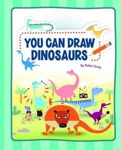 You Can Draw Dinosaurs - Cerato, Mattia