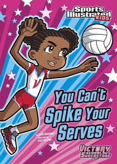 You Can't Spike Your Serves - Gassman, Julie