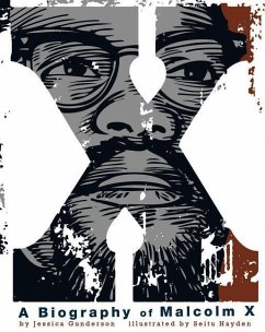 X: A Biography of Malcolm X - Gunderson, Jessica