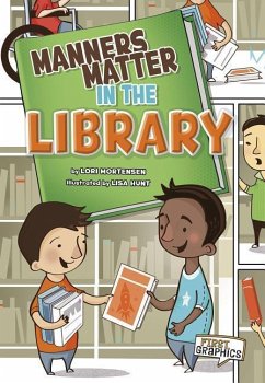 Manners Matter in the Library - Mortensen, Lori