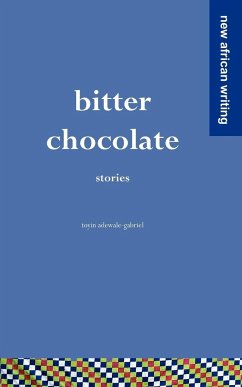 Bitter Chocolate - Adewale-Gabriel, Toyin
