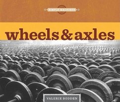 Wheels & Axles - Bodden, Valerie