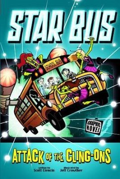 Star Bus: Attack of the Cling-Ons - Ciencin, Scott