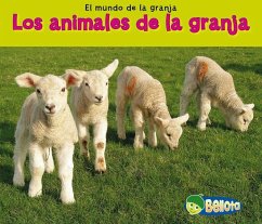 Los Animales de la Granja = Farm Animals - Dickmann, Nancy