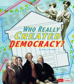 Who Really Created Democracy? - Leavitt, Amie Jane