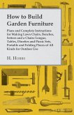 How to Build Garden Furniture