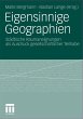 Eigensinnige Geographien - Bild 1