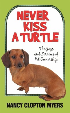 Never Kiss a Turtle - Myers, Nancy Clopton