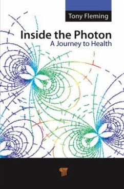 Inside the Photon - Fleming, Tony; Bauer, Elizabeth