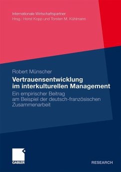 Vertrauensentwicklung im interkulturellen Management - Münscher, Robert