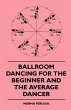 Ballroom Dancing For The Beginner And... - Bild 1