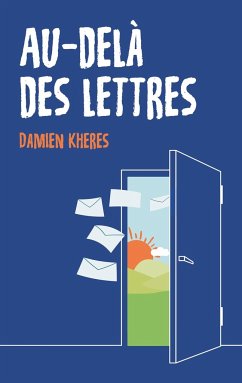 Au-delà des lettres - Khérès, Damien