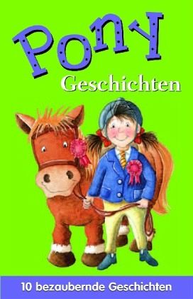 Pony Geschichten Pony Geschichten