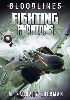 Fighting Phantoms - Sherman, M. Zachary