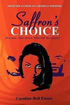 Saffron's Choice - Foster, Caroline Bell