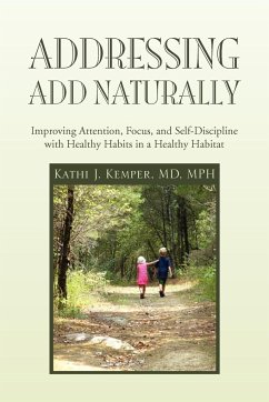 Addressing ADD Naturally - Kemper, Kathi J. MD MPH