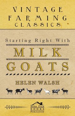 Starting Right With Milk Goats - Helen, Walsh