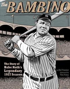 The Bambino: The Story of Babe Ruth's Legendary 1927 Season - Yomtov, Nel