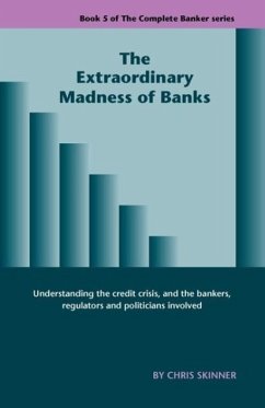 Cover The Extraordinary Madness of Banks