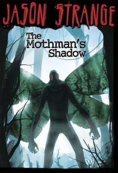 The Mothman's Shadow - Strange, Jason