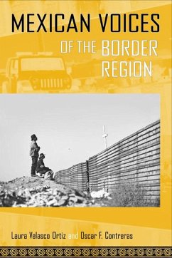 Mexican Voices of the Border Region - Velasco Ortiz, Laura; Contreras, Oscar F