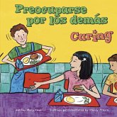 Preocuparse Por Los Demás/Caring