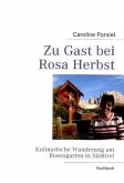 Zu Gast bei Rosa Herbst