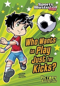 Who Wants to Play Just for Kicks? - Kreie, Chris