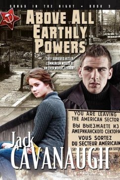 Above All Earthly Powers - Cavanaugh, Jack