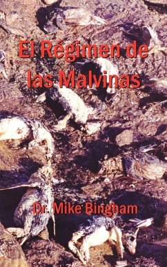 El Regimen de Las Malvinas - Bingham, Mike