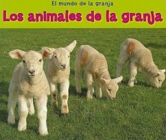 Los Animales de la Granja = Farm Animals - Dickmann, Nancy