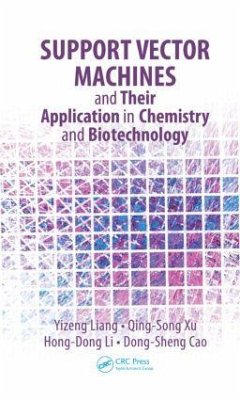 Support Vector Machines and Their Application in Chemistry and Biotechnology - Liang, Yizeng; Xu, Qing-Song; Li, Hong-Dong; Cao, Dong-Sheng