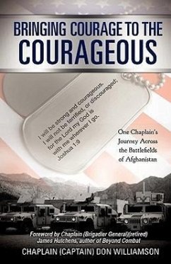 Bringing Courage to the Courageous - Williamson, Chaplain (Captain) Don