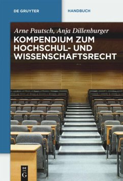 Kompendium zum Hochschul- und Wissenschaftsrecht - Pautsch, Arne; Dillenburger, Anja