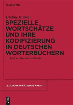 Spezielle Wortschätze und ihre Kodifizierung in deutschen Wörterbüchern - Kramer, Undine