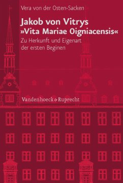 Jakob von Vitrys »Vita Mariae Oigniacensis« - Osten-Sacken, Vera von der