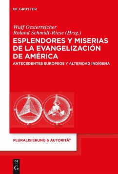 Esplendores y miserias de la evangelización de América