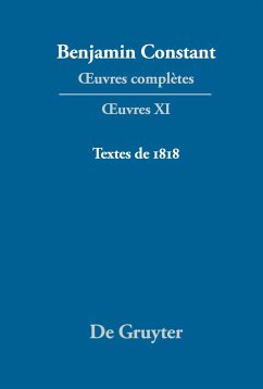 ¿uvres complètes, XI, Textes de 1818 - Constant, Benjamin