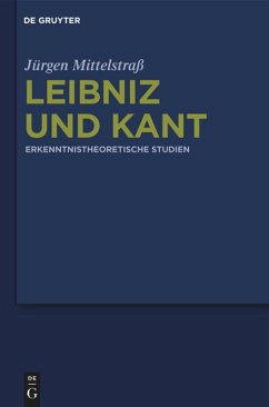 Leibniz und Kant - Mittelstraß, Jürgen