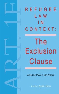 Refugee Law in Context:The Exclusion Clause - Krieken, Peter J. van (ed.)