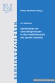 Optimierung von Geschäftsprozessen in der Kreditwirtschaft mit System Dynamics