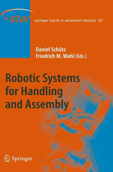 Robotic Systems for Handling and Assembly Robotic Systems for Handling and Assembly