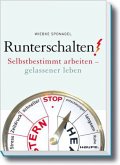 Runterschalten!