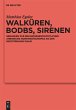 Walküren, Bodbs, Sirenen - Bild 1