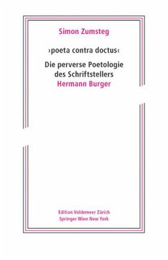 Cover poeta contra doctus'. Die perverse Poetologie des Schriftstellers Hermann Burger.